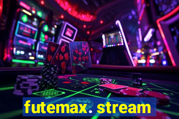 futemax. stream